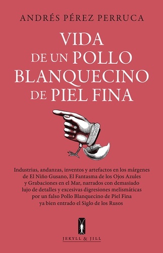 Vida de un pollo blanquecino de piel fina