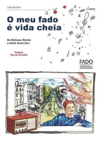 O meu fado é vida cheia. De Bebiana Rocha a Anita Guerreiro