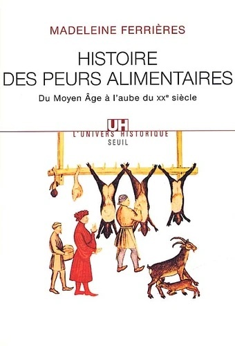Histoire Des Peurs Alimentaires