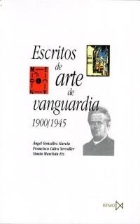 Escritos de Arte de Vanguardia 1900/45
