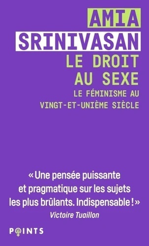 Le droit au sexe - Le féminisme au vingt-et-unième siècle