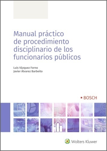 Manual práctico de procedimiento disciplinario de los funcionarios públicos