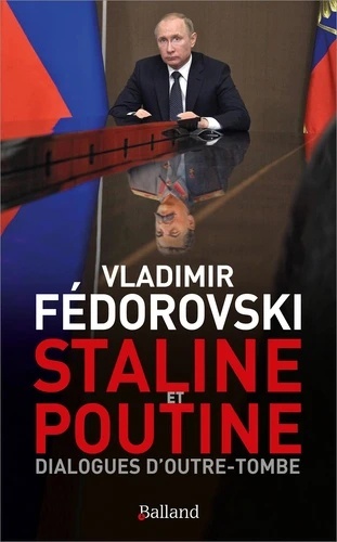 Staline et Poutine - Dialogues d'outre-tombe