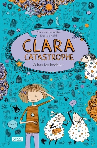 Clara Catastrophe Tome 2- A bas les brebis !
