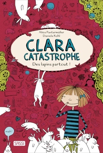Clara Catastrophe- Des lapins partout !