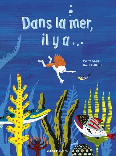 Dans la mer, il y a... -
