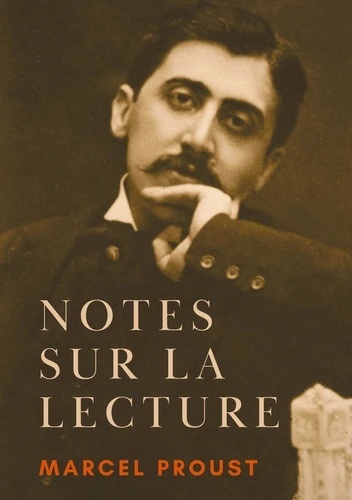 Notes sur la lecture - Sur la lecture, suivi de Journées de Lecture