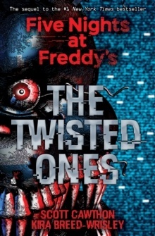 Five Nights At Freddy's 2. The Twisted Ones