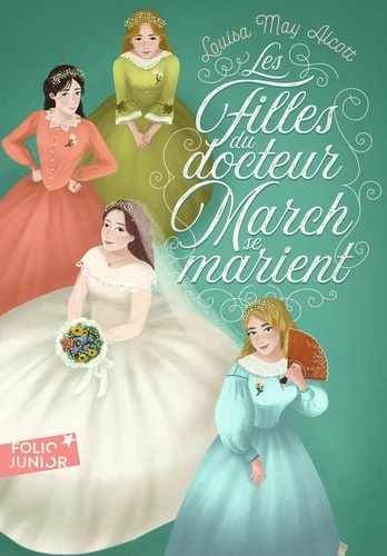 Les Quatre Filles du docteur March Tome 2