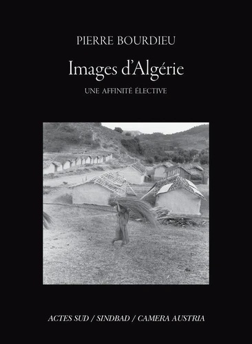 Images d'Algérie - Une affinité élective