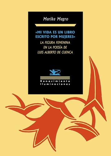 "Mi vida es un libro escrito por mujeres"