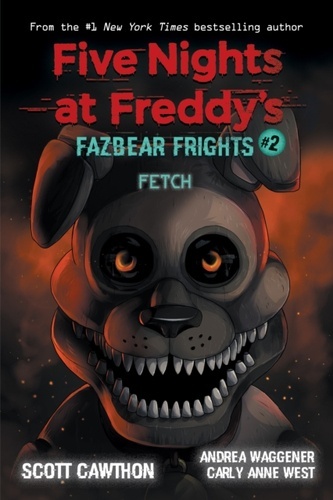 Five Nights at Freddy's: Fazbear Frights 2. Fetch