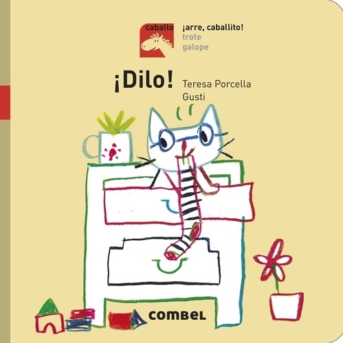 ¡Dilo! - ¡Arre, caballito!