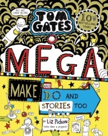 Tom Gates 16 : Mega Make and Do and Stories Too!
