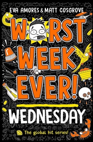 Worst Week Ever! Wednesday : 3