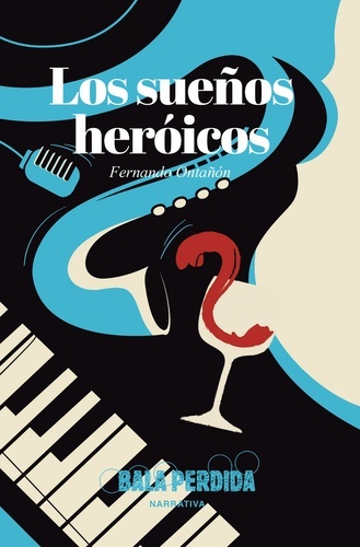 Los sueños heróicos