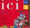 Ici 2 Audio pour la classe
