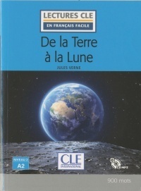 De la Terre à la Lune - Niveau 2/A2 - Livre + CD