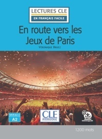 En route vers les Jeux Olympiques de Paris - Niveau 2/A2 - Livre + Audio télechargeable