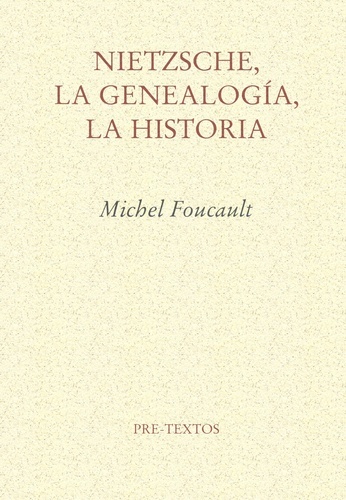 Nietzsche, la genealogía, la historia
