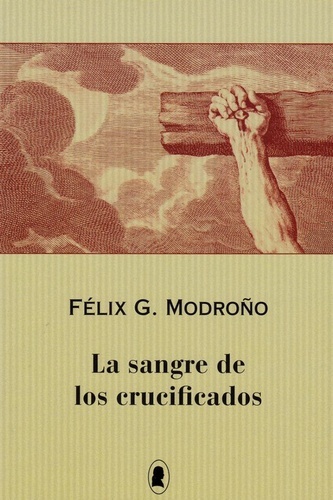 La sangre de los crucificados