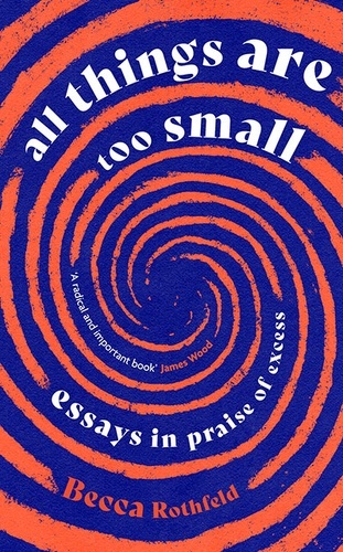 All Things Are Too Small