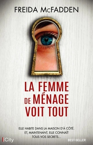 La femme de ménage voit tout. Tome 3