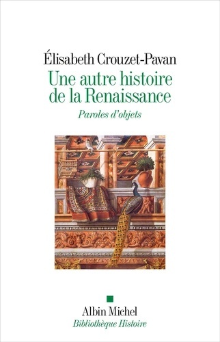 Une autre histoire de la Renaissance - Paroles d'objets