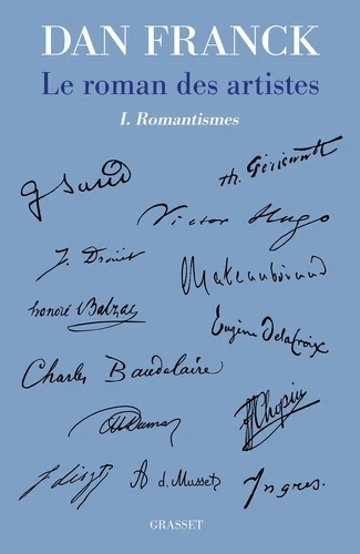 Le roman des artistes - Tome 1, Romantismes