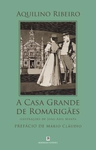 A Casa Grande de Romarigaes