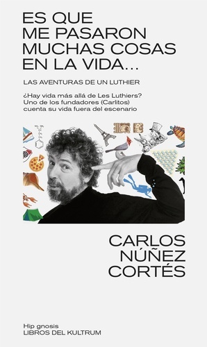 Es que me pasaron muchas cosas en la vida...