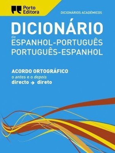 Dicionario Académico espanhol-português / português-español
