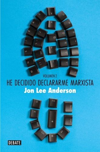 He decidido declararme marxista II