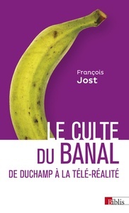 Le culte du banal