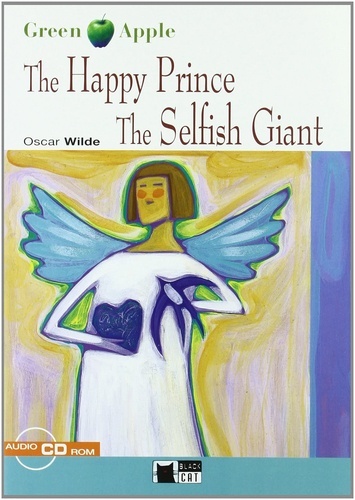 The Happy Prince and the Selfish Giant + CD (A1)