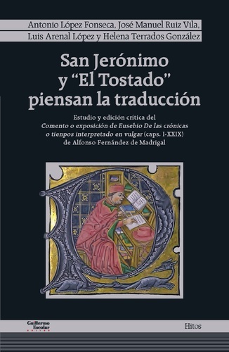 San Jerónimo y "El Tostado" piensan la traducción