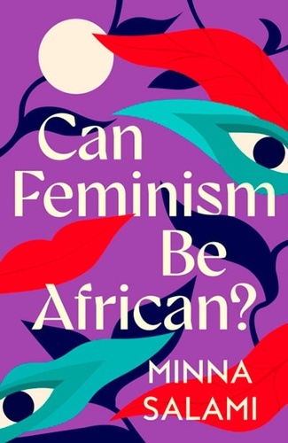Can Feminism Be African?