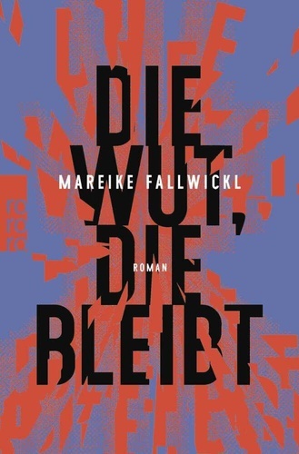 Die wut, die bleibt