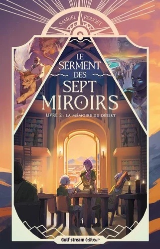 Le Serment des sept miroirs - Livre 2