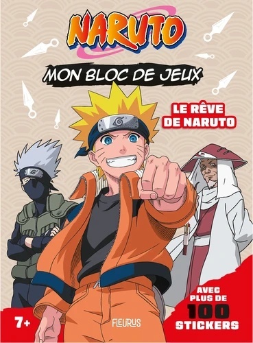 MON BLOC DE JEUX NARUTO (+ STICKERS) - LE REVE DE NARUTO