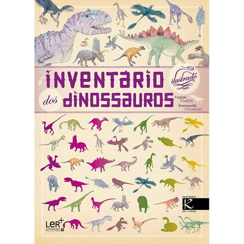 Inventário ilustrado dos dinossauros