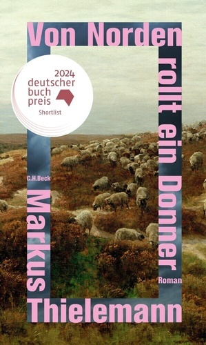 Von Norden rollt ein Donner.