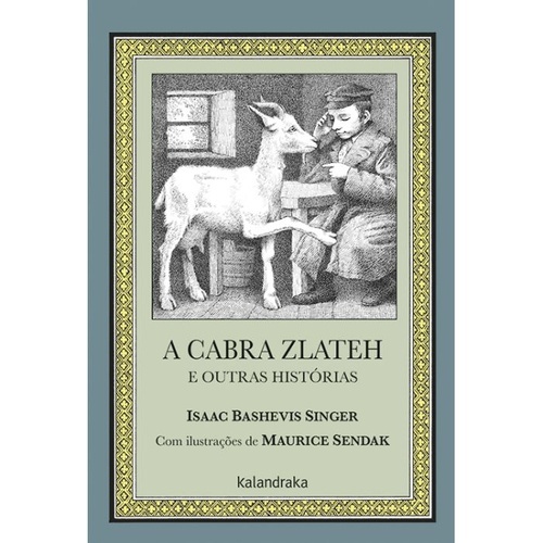 A cabra Zlateh e outras histórias