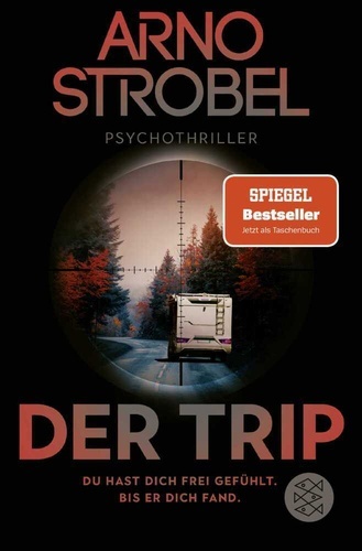 Der Trip - Du hast dich frei gefühlt. Bis er dich fand..