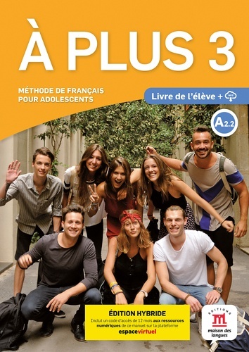 À Plus 3 Éd hybride Livre de l'élève
