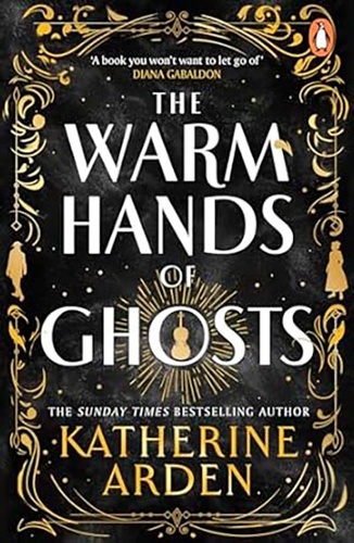 The Warm Hands Of Ghosts