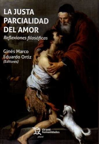 La justa parcialidad del amor