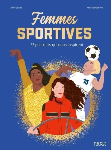 Femmes sportives - 23 portraits qui nous inspirent