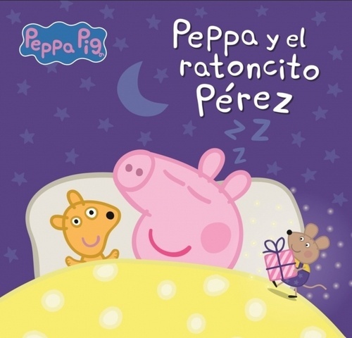 Peppa y el ratoncito Pérez. Un cuento