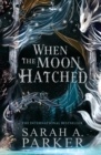 When The Moon Hatched